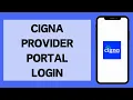 Cigna Portal Login 2026 How To Sign In To MyCigna Provider Portal Full Tutorial