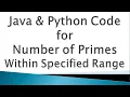 Number of Primes No of Primes Logic Building Problems Placement Questions Java Code Python Code