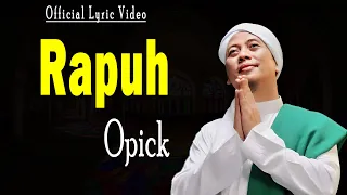 opick rapuh official lyric video