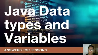 Lesson 2 Answers Java Data Types and Variables
