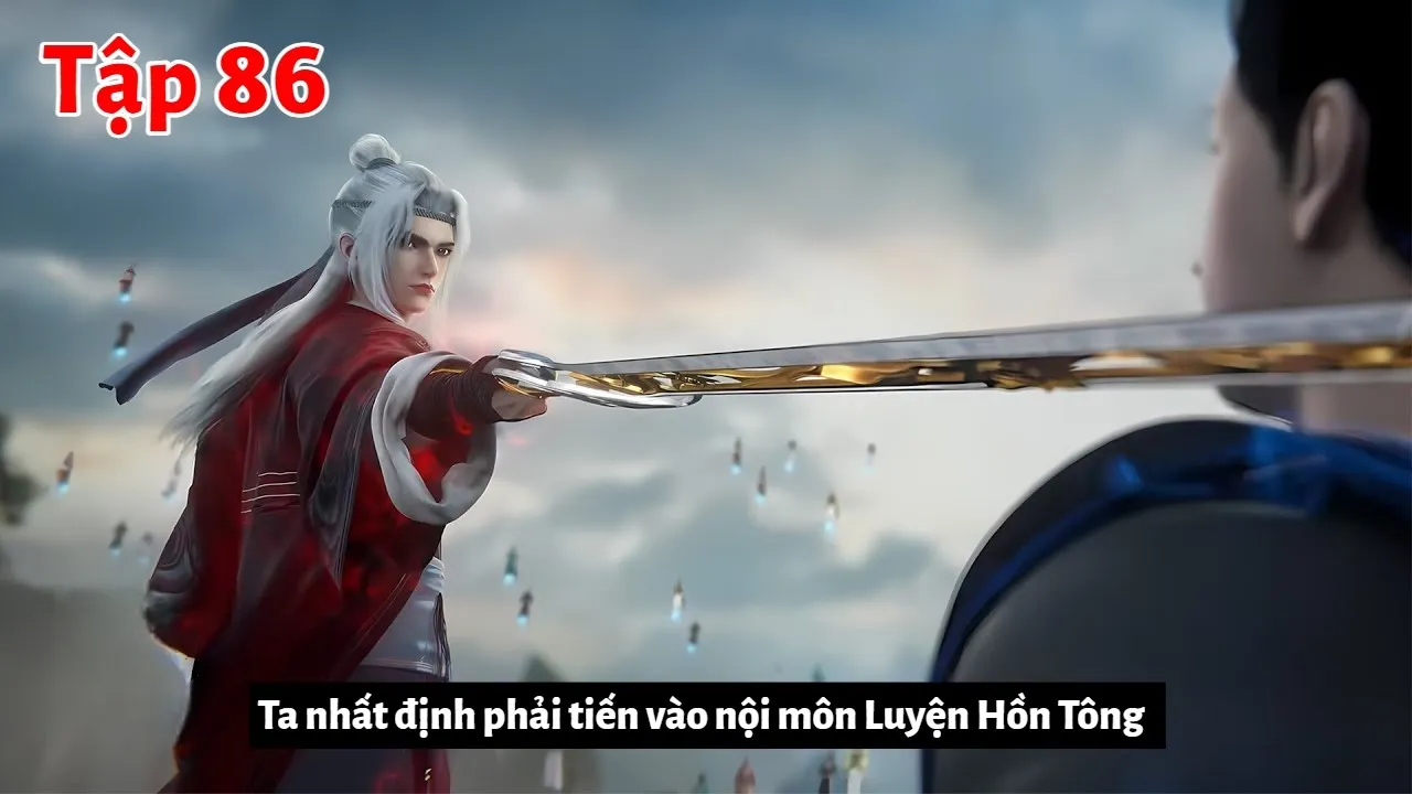 Outline Video Tiên Nghịch Tập 86: Trận Chiến Tiến Vào Nội Môn Luyện Hồn Tông, Hành Trình Mới Bắt Đầu