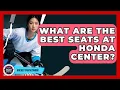 What Are The Best Seats At Honda Center - Hockey Fan Network