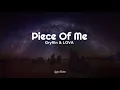 Gryffin & LOVA - Piece Of Me (Lyrics) 🎧