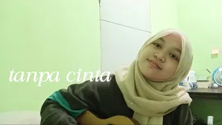 tanpa cinta yovie u0026 nuno cover 