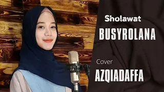 Download BUSYROLANA - AZQIADAFFA || SHOLAWAT MP3