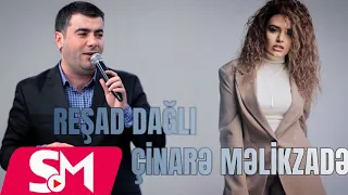 Cinare Melikzade Resad Dagli Ya Bexdimin Gozu Kordu Yeni Remix 2024  Cinare Melikzade Resad Dagli Ya Bexdimin Gozu Kordu Yeni Remix 2024