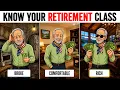 The 3 Financial Classes of American Retirement Rich Comfortable and Broke