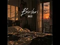 Birileri - Milat
