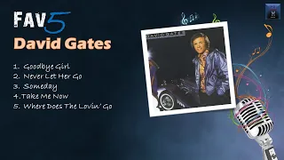 Download David Gates Fav5 Hits MP3