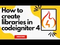 Codeigniter 4 libraries in codeigniter 4