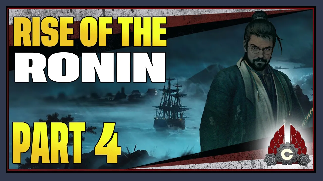 CohhCarnage Plays Rise Of The Ronin - Part 4