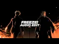 Download Lagu freeze! 4.0 (super slowed) - xxephyrr [edit audio]