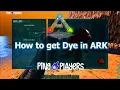 How to Get Dye in ARK Survival Evolved Crafting Coloring Guide