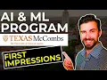 University of Texas AI ML Program - First Impressions