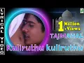 Download Lagu Kulliruthu Kulliruthu - Lyric Video | Tajmahal | Manoj | Riyasen | A.R.Rahman | Vairamuthu