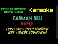 Lagu KARAOKE KARMAN BELI,ARTA MAHESA KOPLO