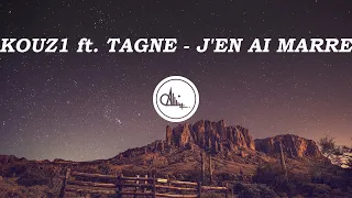KOUZ1 Ft TAGNE J EN AI MARRE LYRICS 