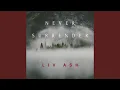 Download Lagu Never Surrender