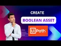 03 How to create boolean type asset in UiPath orchestrator