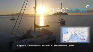 Sailing Cat Greatcircle – Overview 2017 Part 4 : Ionian Islands Greece (ep. 41 – 46)