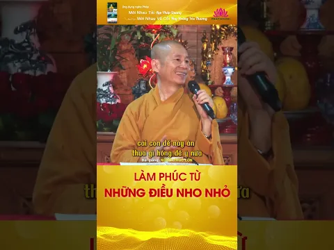 LÀM PHÚC TỪ NHỮNG ĐIỀU NHO NHỎ