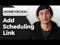 How to Add a Scheduling Link to Your HoneyBook Proposal 2026 Step By Step Guide