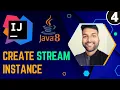 Create java8 Stream Instance Java8 Stream Tutorial