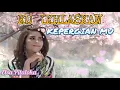 Download Lagu ELSA PITALOKA - KU IKHLASKAN KEPERGIAN MU