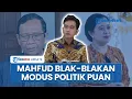 Download Lagu Mahfud MD Tak Pecaya Puan Belum Baca Surat Pemakzulan Wapres Gibran: Masih Cari Modus Politik