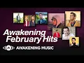 Awakening Music - February Hits 2021