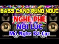 Lagu MỞ Nghe Đã Cực, Nhạc Test Loa CỰC CHUẨN 8D - Nhạc Disco REMIX Bass Căng Rung Ngực - Nghe Phê Nội Lực