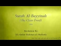 Download Lagu Surah Al Bayyinah The Clear Proof   098   Ali Abdur Rahman al Huthaify   Quran Audio