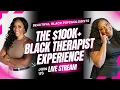 The 100K Black Therapist Business Journey with the Beautiful Black Psychologists EP1