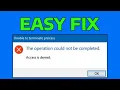 How To Fix Unable to Terminate Process Access is Denied