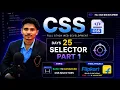 Full Stack Web Development Day 24 CSS Selectors Part 1 Attribute Selector Cursor Content