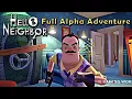 Download Lagu HELLO NEIGHBOR Gameplay All Alpha 1,2,3 \u0026 4 [FULL GAME Walkthrough]