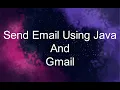 Send Email Using Java and Gmail