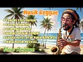 Musik Reggae ☕ Musik Santai || Otak Ngajak Libur ☕🌞🎶