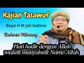 Download Lagu Kajian Tasawuf oleh Buya H M Jali Sadana Tuanku Sinaro Mangkuto 