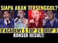 LIVE! TOP 24 GRUP 3 KONSER RESULT D'ACADEMY 5 MALAM INI! • PESERTA YANG TAMPIL, FORMASI JURI \u0026 HOST!