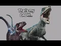 Download Lagu That's my DAD!!!.. (Blue x Indoraptor be like)