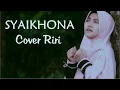 Download Lagu SYAIKHONA - Siti Hanriyanti