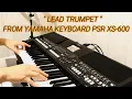 YAMAHA KEYBOARD PSR SX-600 - LEAD TRUMPET SOUND - THE BEST TRUMPET SOUND EVER IN KEYBOARD