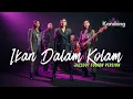 Lagu 💫 IKAN DALAM KOLAM  – JAZZDUT FUSION VERSION - COVER BY KANDANG MUSIC LAB