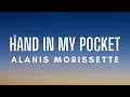 Lagu Alanis Morissette - Hand In My Pocket (Lyrics)