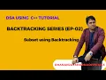 DSA BackTracking C EP-02 Subset using Backtracking