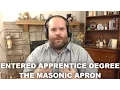 Entered Apprentice Degree - A White Apron