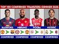 🔥 TOP 100 CONFIRMED TRANSFERS SUMMER 2025 | FT. POGBA, RASHFORD, TRENT, WIRTZ, MODRIC, GYOKERES...