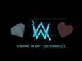 Download Lagu Alan Walker - Diamond Heart (Instrumental)