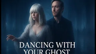 Sia Ft David Guetta Dancing With Your Ghost Official AI Lyrics Video 
